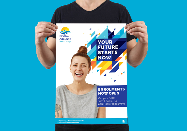 Northern Adelaide Senior College poster being held by a person designed by communikate
